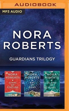 Nora Roberts Guardians Trilogy: Stars of Fortune, Bay of Sighs, Island of Glass - Roberts, Nora