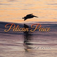 Pelican Peace - Tuttle, L. E.