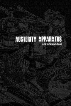 Austerity Apparatus - Moufawad-Paul, J.