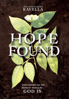 Hope Found - Ravella, Jim; Ravella, Ginger