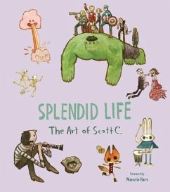 Splendid Life: The Art of Scott C. - Campbell, Scott