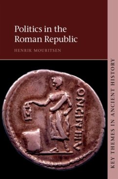 Politics in the Roman Republic (eBook, PDF) - Mouritsen, Henrik