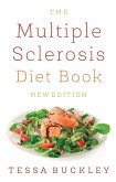 The Multiple Sclerosis Diet Book (eBook, ePUB)