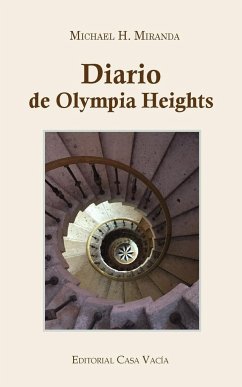 Diario de Olympia Heights - Miranda, Michael H.