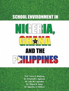 School Environment in Nigeria, Ghana and the Philippines - Egwuasi, Princewill