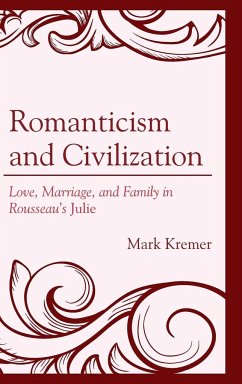 Romanticism and Civilization - Kremer, Mark