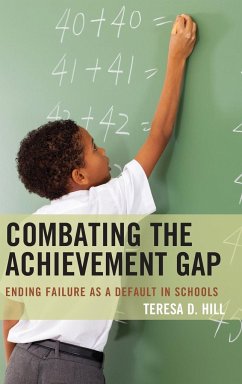 Combating the Achievement Gap - Hill, Teresa