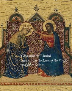 Giovanni Da Rimini: Scenes from the Lives of the Virgin and Other Saints - Koopstra, Anna