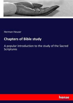 Chapters of Bible study - Heuser, Herman