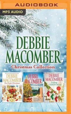 Debbie Macomber Christmas Collection: The Perfect Christmas, Christmas in Cedar Cove, Trading Christmas - Macomber, Debbie