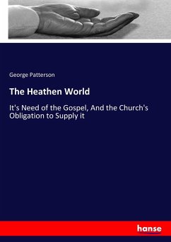 The Heathen World - Patterson, George
