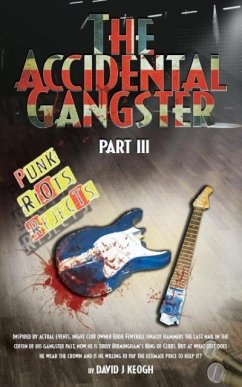 The Accidental Gangster - Keogh, David J