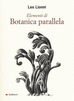 Elementi di botanica parallela - Lionni, Leo