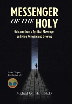 Messenger of the Holy - Olin-Hitt, Ph. D. Michael