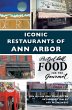 Iconic Restaurants of Ann Arbor - Bild 1