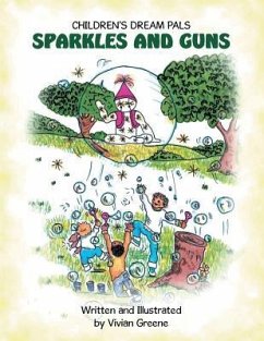 Sparkles and Guns - Greene, Vivian