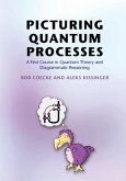 Picturing Quantum Processes (eBook, PDF)