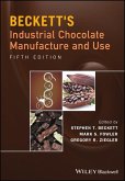 Beckett's Industrial Chocolate Manufacture and Use (eBook, ePUB)