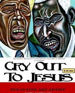 Softback 3rd Edition of Cry Out To Jesus 150 Years of Freedom to Worship - Johnson, John