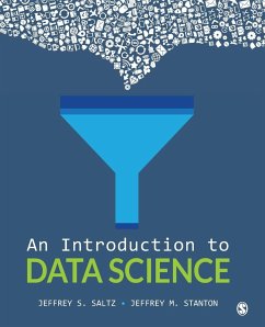 An Introduction to Data Science - Saltz, Jeffrey S.; Stanton, Jeffrey Morgan
