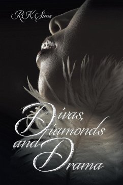 Divas, Diamonds and Drama - Sims, R. K.