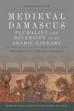 Cover Medieval Damascus: Plurality and Diversity in an Arabic Library