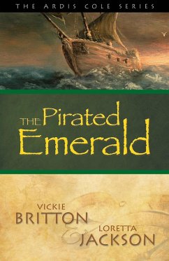 The Pirated Emerald - Britton, Vickie; Jackson, Loretta