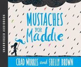 Mustaches for Maddie