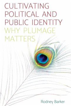 Cultivating political and public identity - Barker, Rodney