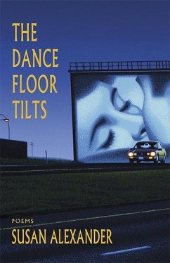 The Dance Floor Tilts - Alexander, Susan