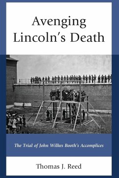 Avenging Lincoln's Death - Reed, Thomas J.