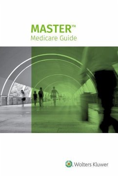 Master Medicare Guide: 2017 Edition - Staff, Wolters Kluwer