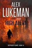 High Alert (The Project, #14) (eBook, ePUB) High Alert (The Project, #14) (eBook, ePUB)