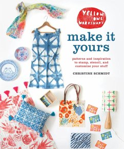 Cover Yellow Owl Workshop's Make It Yours (eBook, ePUB)