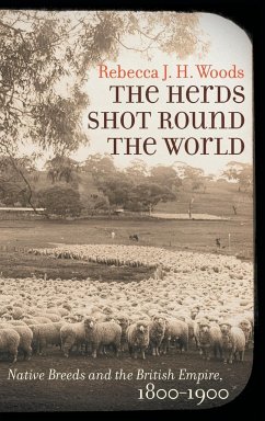 The Herds Shot Round the World - Woods, Rebecca J. H.