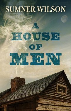 A House of Men - Wilson, Sumner