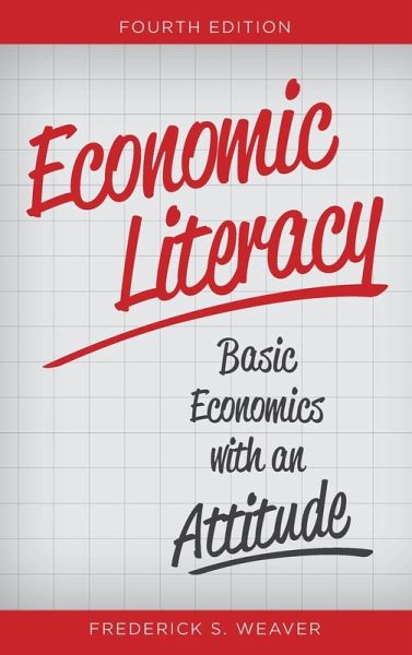 Economic Literacy Economic Literacy
