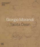 Giorgio Morandi. Tacita Dean. «Semplice come tuta la mia vita» Giorgio Morandi. Tacita Dean. «Semplice come tuta la mia vita»