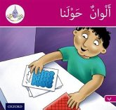 The Arabic Club Readers: Pink Band B: Colours Around Us The Arabic Club Readers: Pink Band B: Colours Around Us