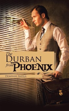 The Phoenix from Durban - Bapela, Dumisani