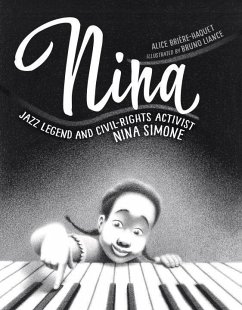 Nina: Jazz Legend and Civil-Rights Activist Nina Simone - Brière-Haquet, Alice