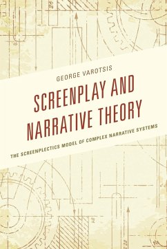 Screenplay and Narrative Theory - Varotsis, George