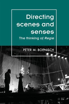 Directing Scenes and Senses - Boenisch, Peter