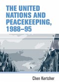 The United Nations and Peacekeeping, 1988-95