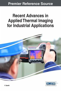 Recent Advances in Applied Thermal Imaging for Industrial Applications