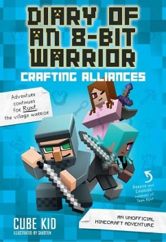 Diary of an 8-Bit Warrior: Crafting Alliances - Cube Kid