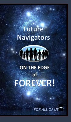 Future Navigators on the Edge of Forever - Yourtee, D M