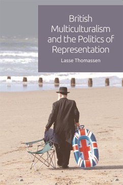 British Multiculturalism and the Politics of Representation - Thomassen, Lasse