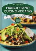 Mangio sano cucino vegano Mangio sano cucino vegano