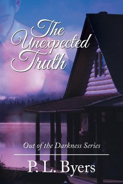 The Unexpected Truth - Byers, P. L.
